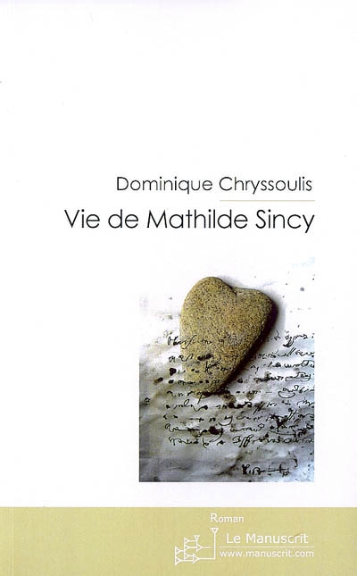 Vie de Mathilde Sincy