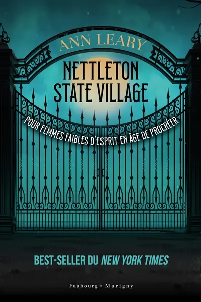 Nettleton State Village : pour femmes faibles d'esprit en âge de procréer