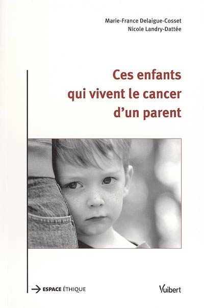 Ces enfants qui vivent le cancer d'un parent