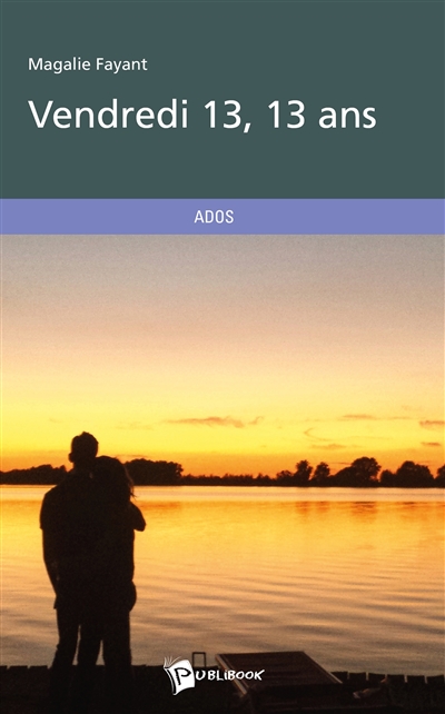 Vendredi 13, 13 ans