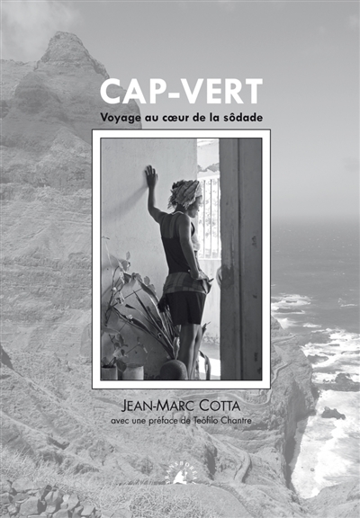 Cap-Vert : voyage au coeur de la sôdade