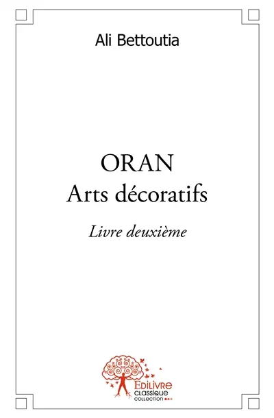 Oran arts décoratifs livre deuxième
