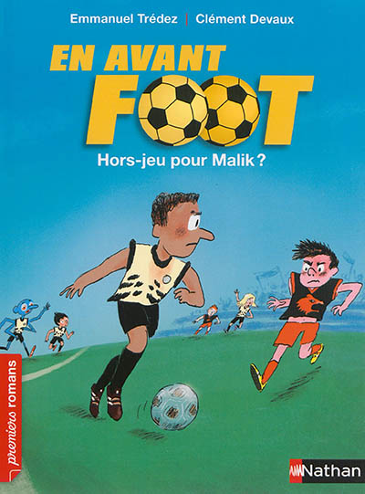 En avant foot, hors jeu pour Malik