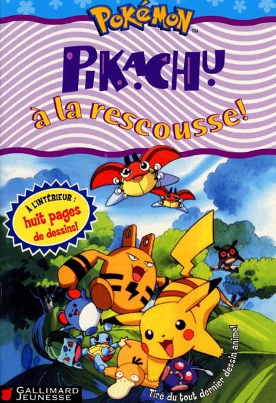 Pikachu à la rescousse !