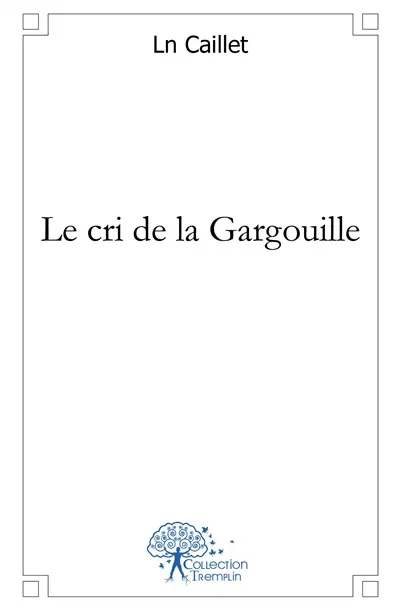 Le cri de la gargouille