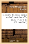Mémoires du duc de Luynes...