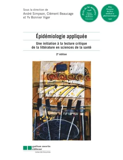 Epidémiologie appliquée : une initiation à la lecture critique de la littérature en sciences de la santé