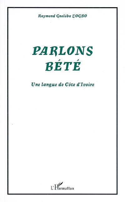 Parlons bété : une langue de Côte d'Ivoire