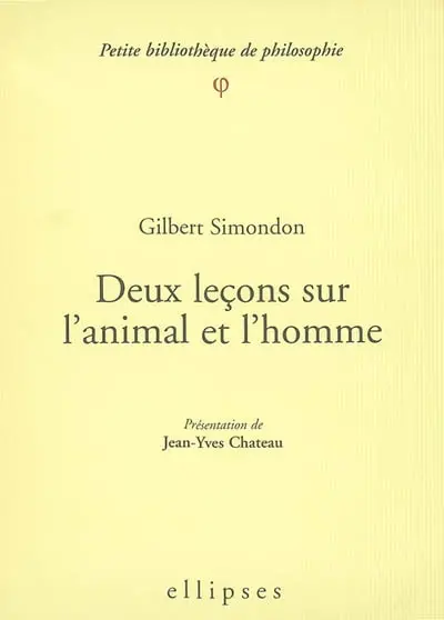 Deux leçons sur l'animal et l'homme