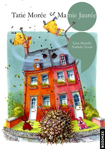 Tatie Morée et Mamie Jaurée...