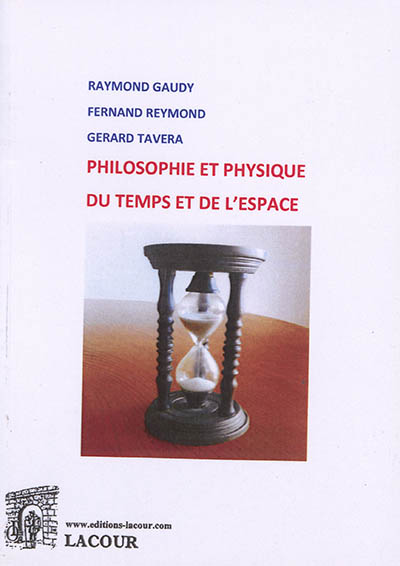 Philosophie et physique du temps et de l'espace