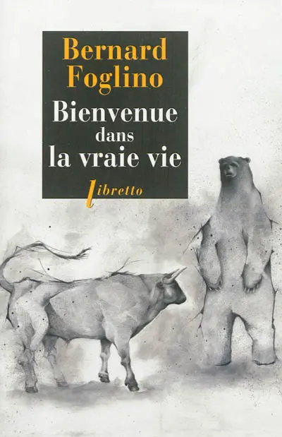 Bienvenue dans la vraie vie