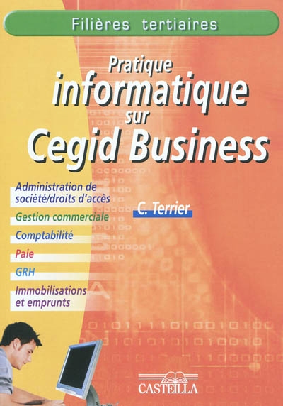 Pratique informatique sur Cegid Business