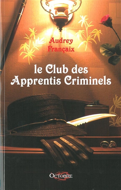 Le club des apprentis criminels