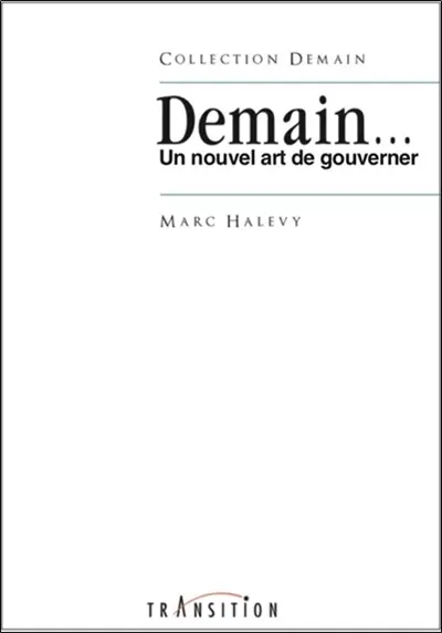 Demain... : un nouvel art de gouverner