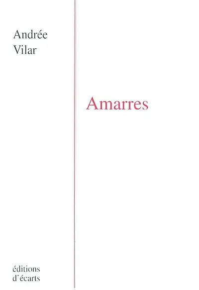 Amarres : poèmes, dessins