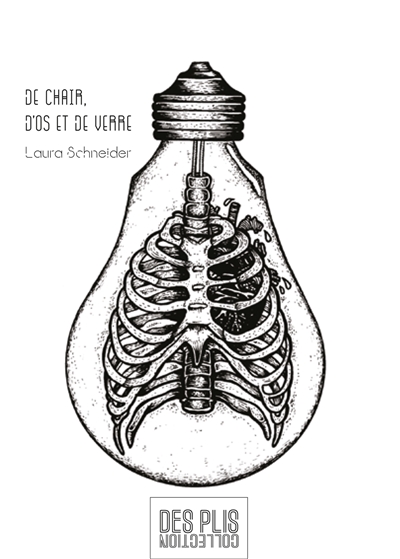 De chair, d'os et de verre