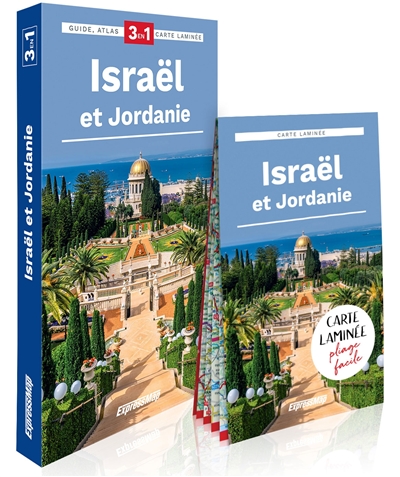 Israël et Jordanie : 3 en 1 : guide, atlas, carte laminée
