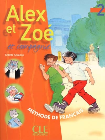 Alex et Zoé et compagnie 2