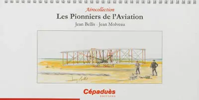 Les pionniers de l'aviation