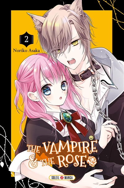 The vampire & the rose. Vol. 2