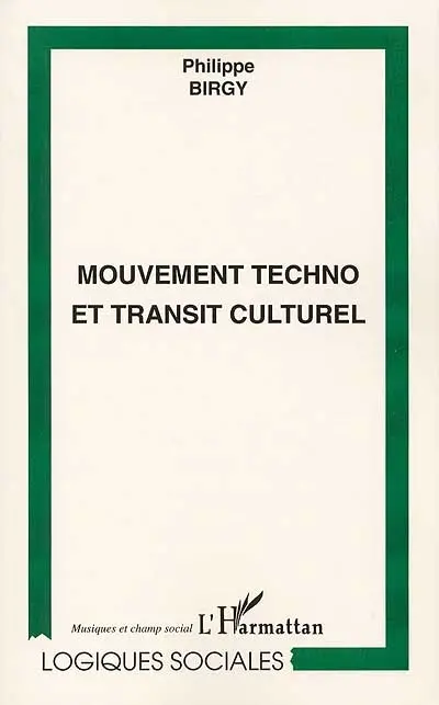 Mouvement techno et transit culturel
