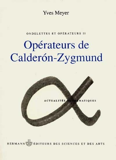 Ondelettes et opérateurs. Vol. 2. Opérateurs de Calderon-Zygmund