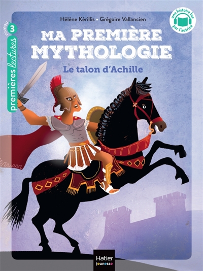 Ma première mythologie, tome 6 : Le talon d'Achille
