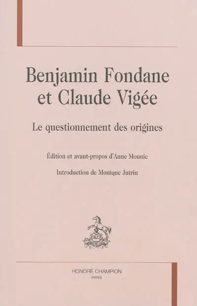 Benjamin Fondane et Claude Vigée : le questionnement des origines