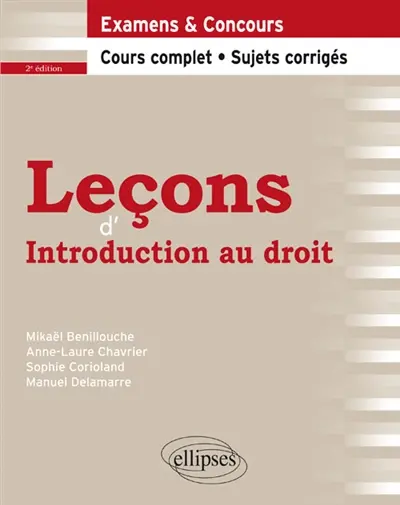 Leçons d'introduction au droit : examens & concours : cours complets, sujets corrigés