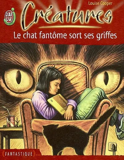 Créatures. Vol. 4. Le chat fantôme sort ses griffes