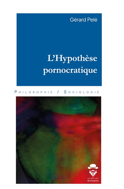 L'hypothèse pornocratique