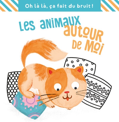 les animaux autour de moi