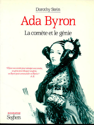 Ada Byron, le génie et la comète