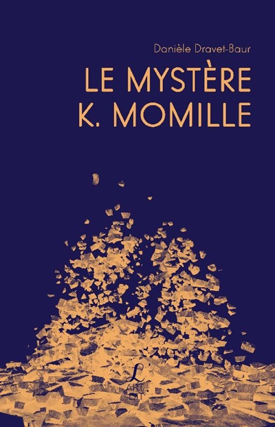 Le mystère K. Momille :...