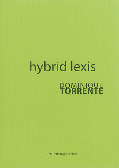 Hybrid lexis : oeuvres : résidence d'artiste 2012-2014, médiathèque Jules Verne, La Ricamarie