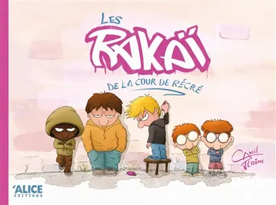 Les Rakaï de la récré