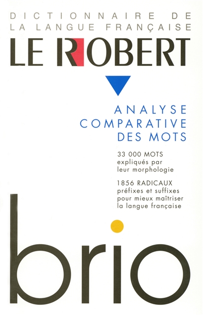 Le Robert Brio : analyse des mots et régularités du lexique