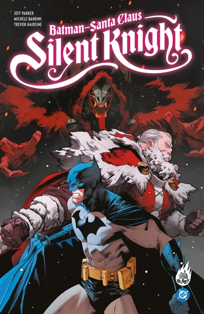 Batman, Santa Claus : silent knight