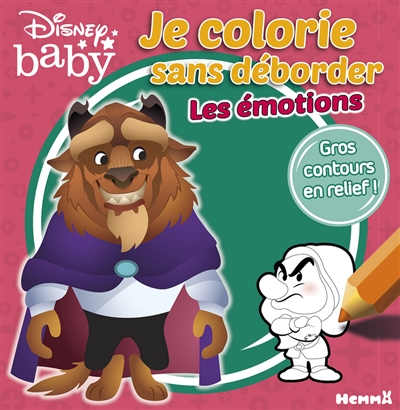 Disney baby : les émotions : je colorie sans déborder