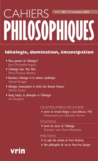 Cahiers philosophiques, n° 182. Idéologie, domination, émancipation