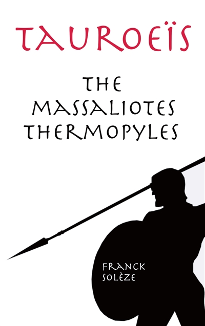 Tauroeïs the Massaliotes...