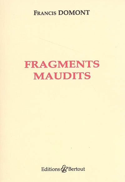 Fragments maudits