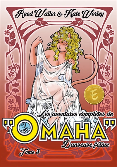 Les aventures complètes de Omaha, danseuse féline. Vol. 3
