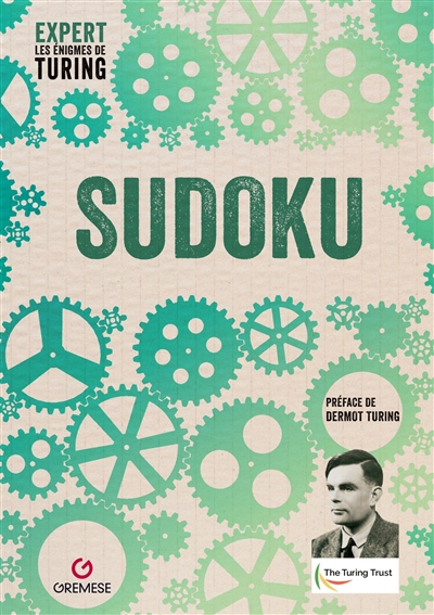 Expert : les énigmes de Turing. Vol. 3. Sudoku