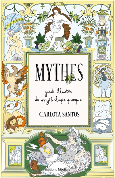 Mythes : guide illustré de mythologie grecque