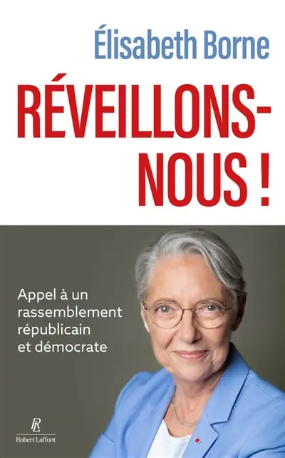 Réveillons-nous ! : appel à un rassemblement républicain et démocrate