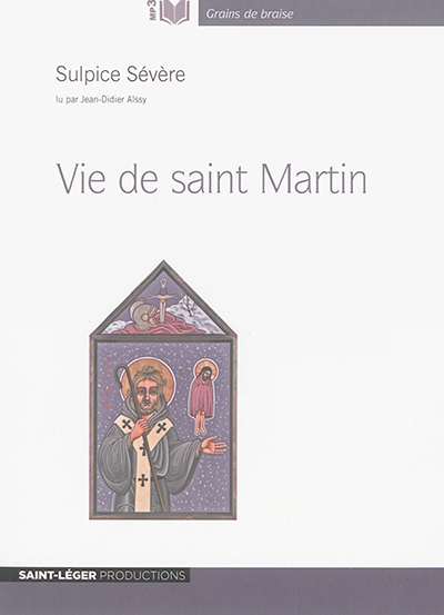 Vie de saint Martin - Sulpice Sévère