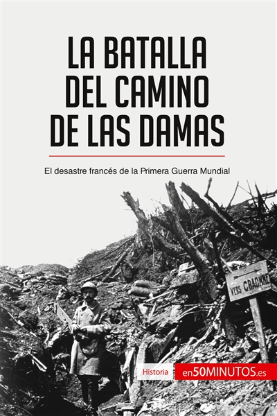 La batalla del Camino de...