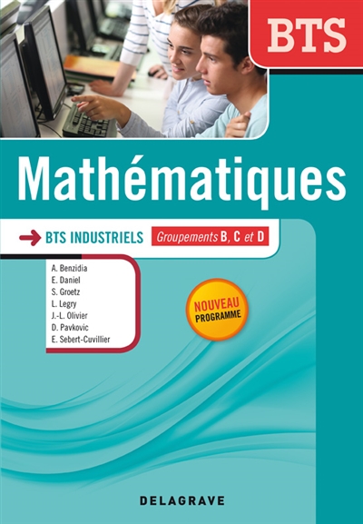 Mathématiques, BTS industriels, groupements B, C et D
